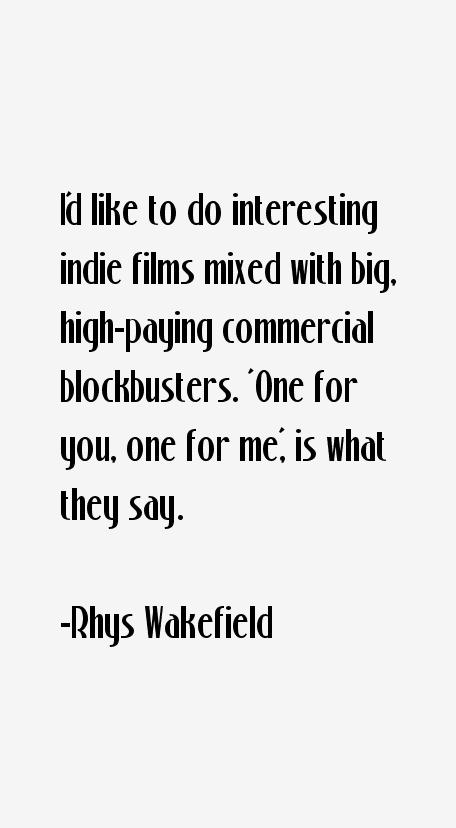 Rhys Wakefield Quotes