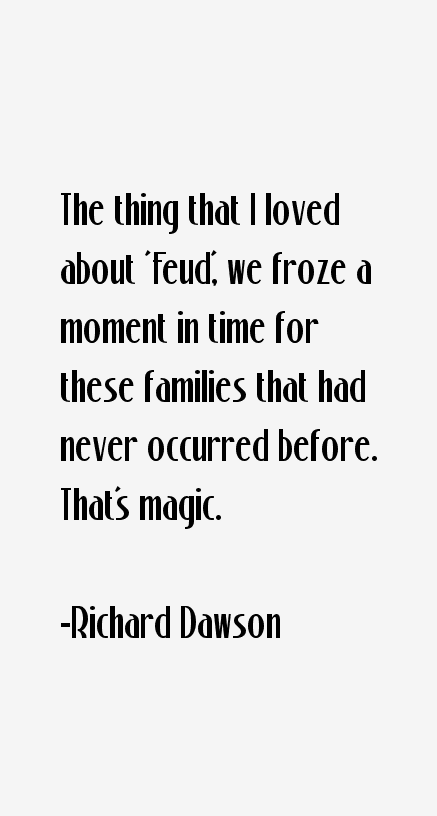 Richard Dawson Quotes