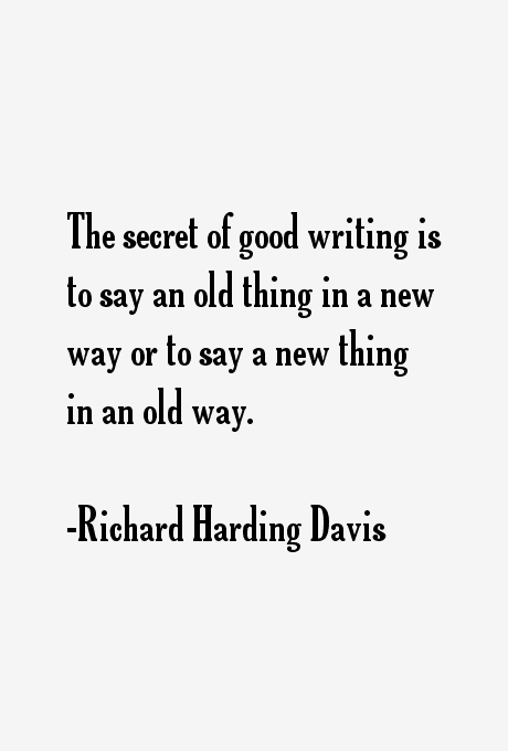 Richard Harding Davis Quotes