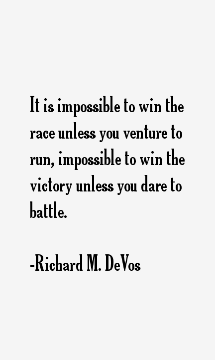 Richard M. DeVos Quotes
