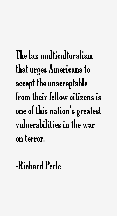 Richard Perle Quotes