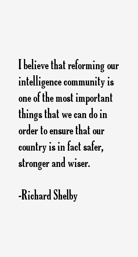 Richard Shelby Quotes