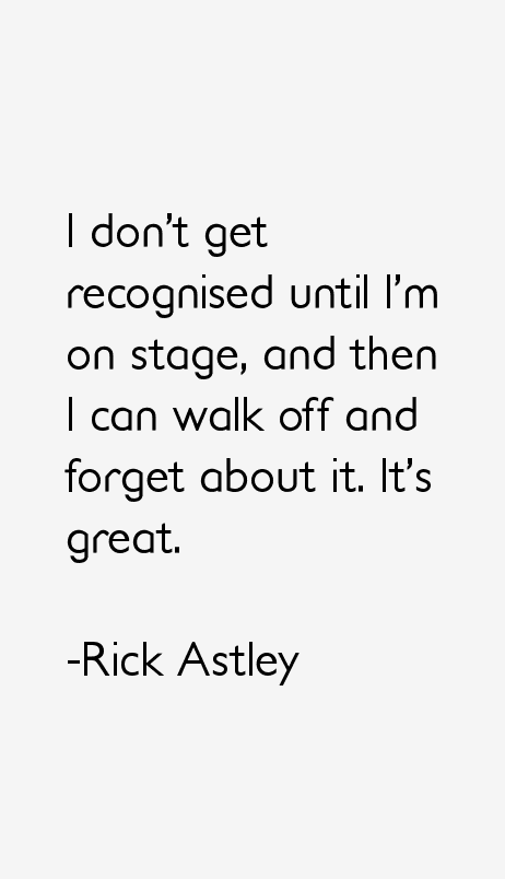 Rick Astley Quotes