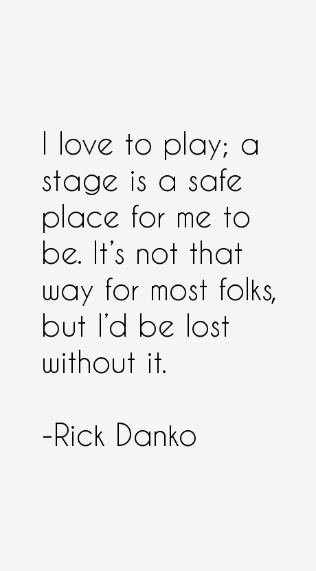 Rick Danko Quotes