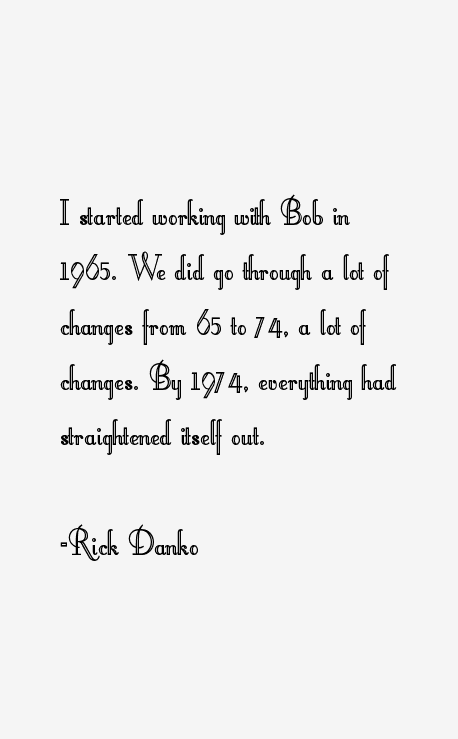 Rick Danko Quotes