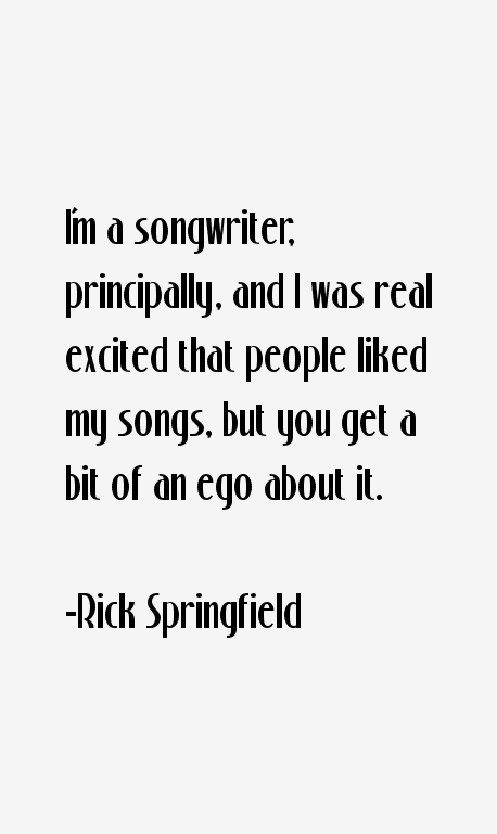 Rick Springfield Quotes