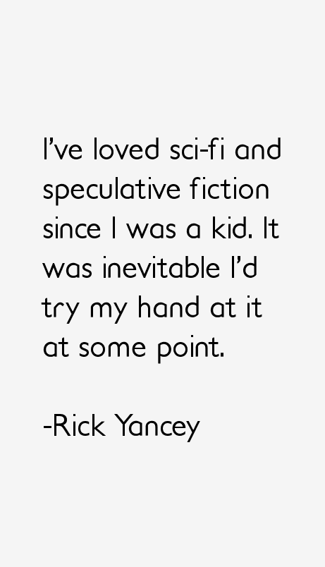 Rick Yancey Quotes
