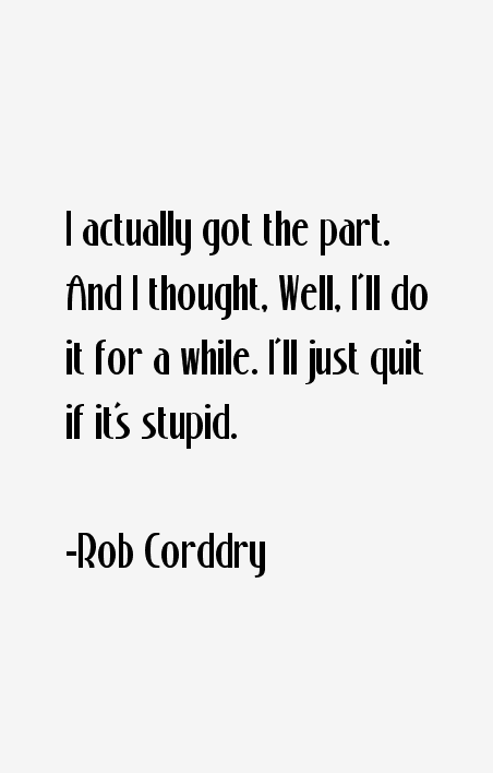 Rob Corddry Quotes
