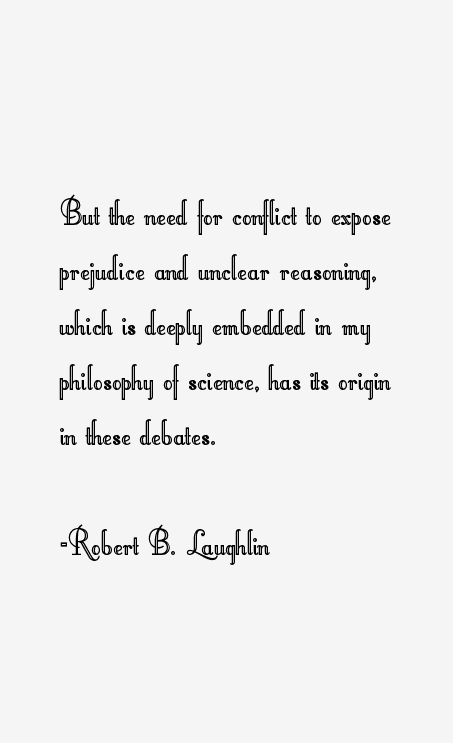 Robert B. Laughlin Quotes