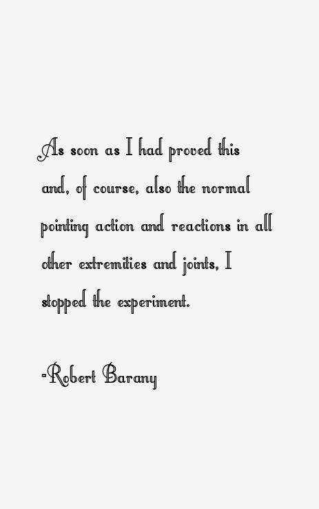 Robert Barany Quotes
