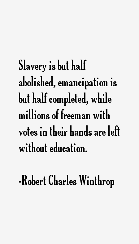 Robert Charles Winthrop Quotes