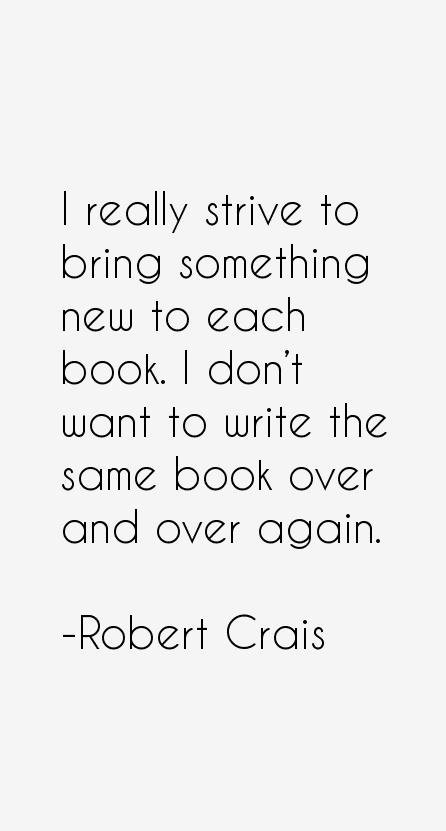 Robert Crais Quotes
