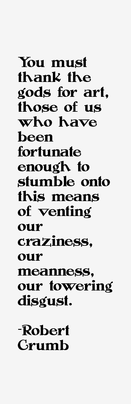 Robert Crumb Quotes