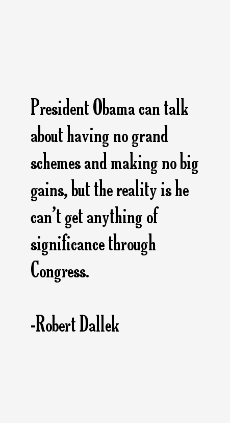 Robert Dallek Quotes
