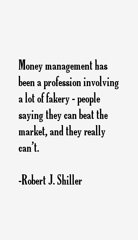 Robert J. Shiller Quotes