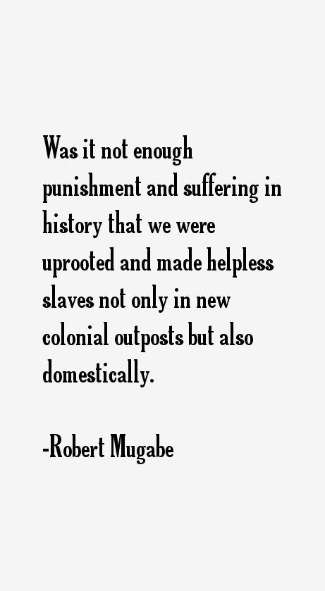 Robert Mugabe Quotes