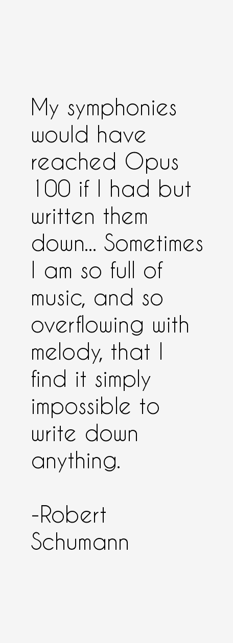 Robert Schumann Quotes