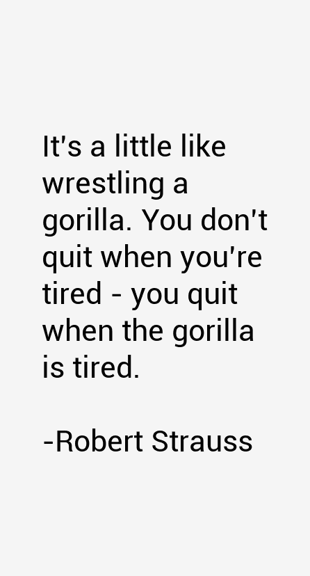 Robert Strauss Quotes