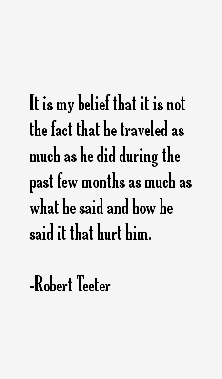 Robert Teeter Quotes