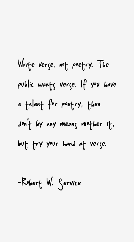 Robert W. Service Quotes