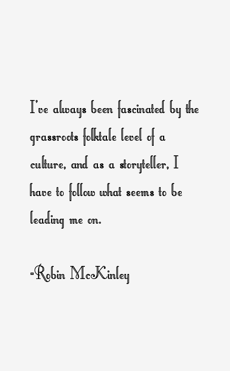 Robin McKinley Quotes