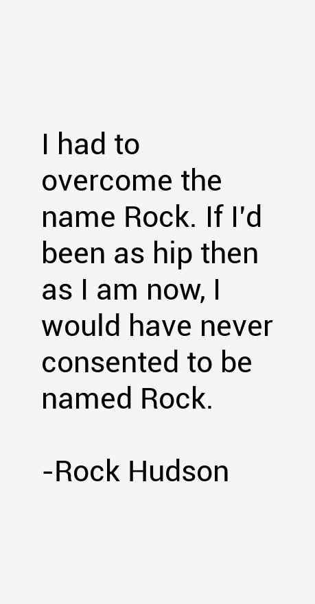 Rock Hudson Quotes