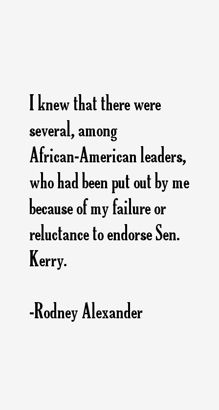 Rodney Alexander Quotes