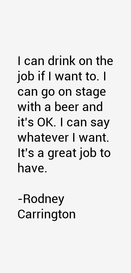 Rodney Carrington Quotes