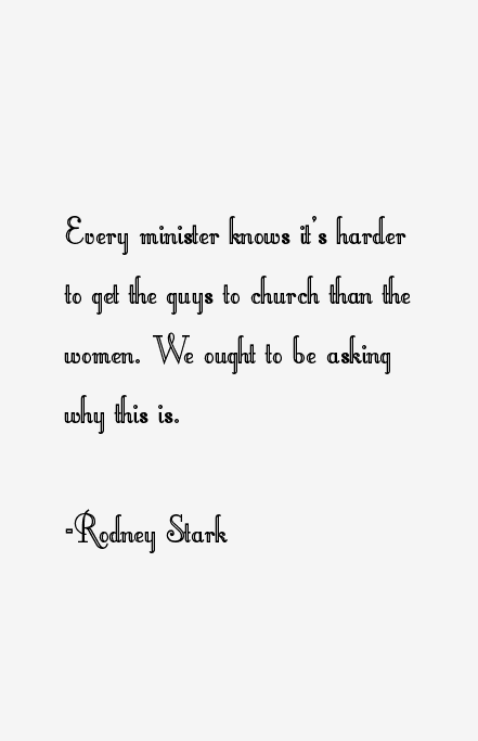 Rodney Stark Quotes
