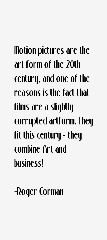 Roger Corman Quotes