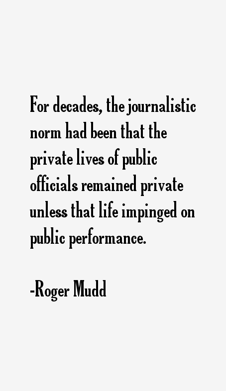 Roger Mudd Quotes