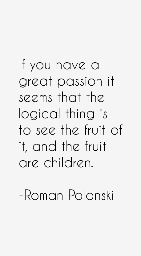 Roman Polanski Quotes