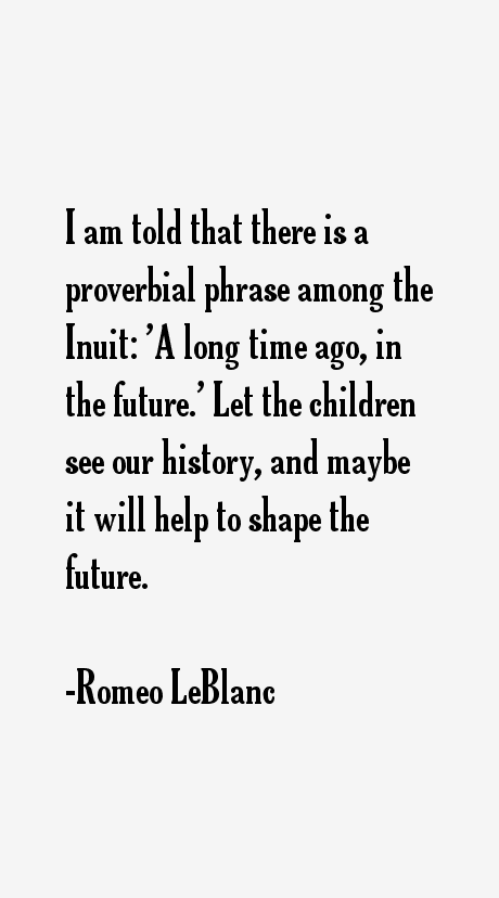 Romeo LeBlanc Quotes