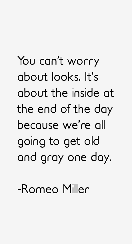 Romeo Miller Quotes