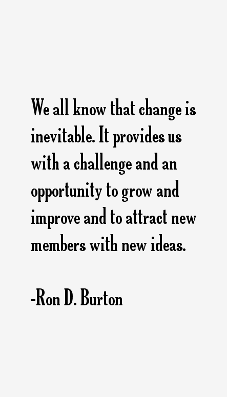 Ron D. Burton Quotes