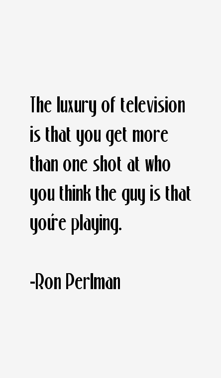 Ron Perlman Quotes