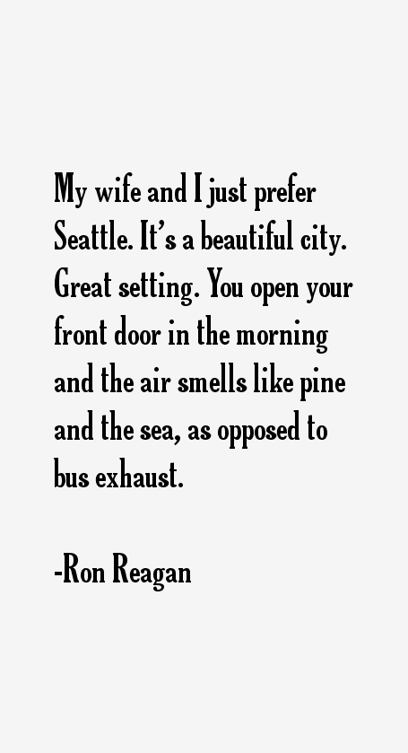 Ron Reagan Quotes