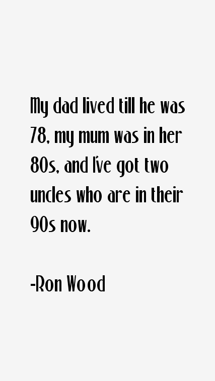 Ron Wood Quotes