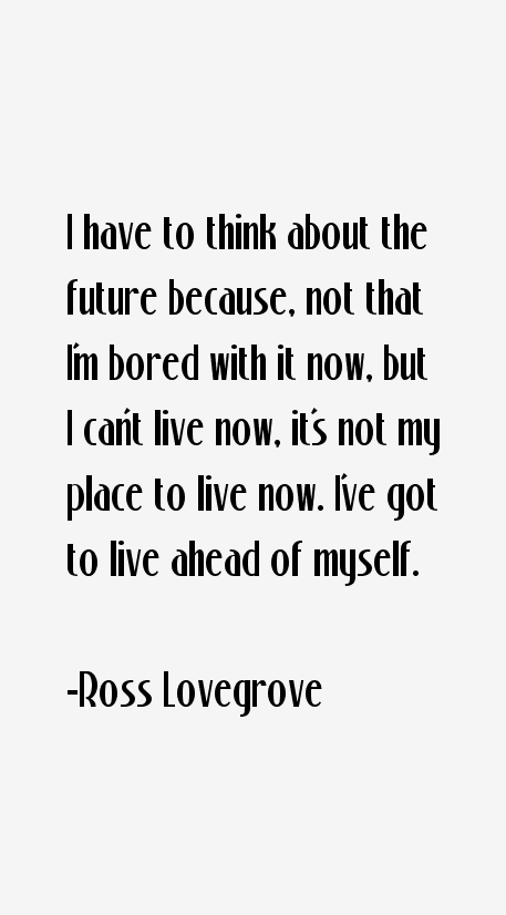 Ross Lovegrove Quotes