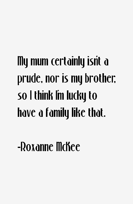 Roxanne McKee Quotes