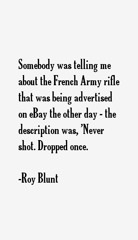 Roy Blunt Quotes