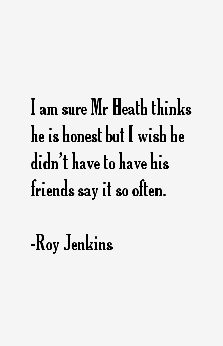 Roy Jenkins Quotes