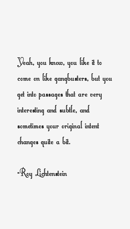 Roy Lichtenstein Quotes