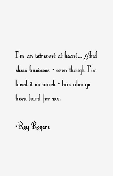 Roy Rogers Quotes & Sayings