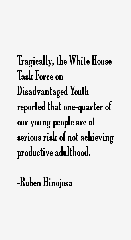 Ruben Hinojosa Quotes