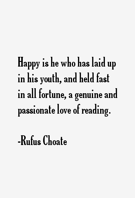 Rufus Choate Quotes