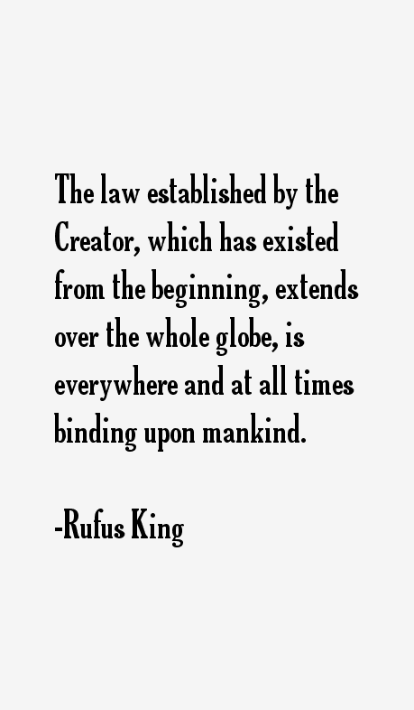 Rufus King Quotes