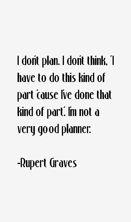Rupert Graves Quotes