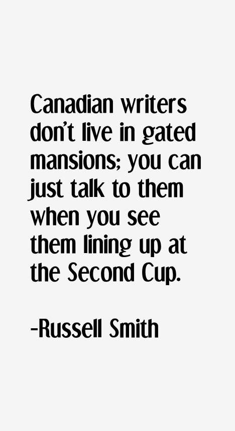 Russell Smith Quotes