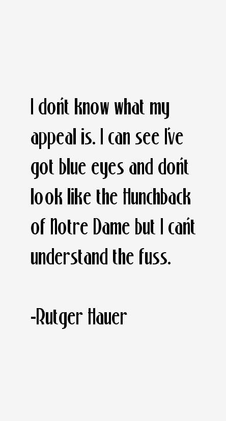 Rutger Hauer Quotes